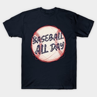 Baseball All Day T-Shirt